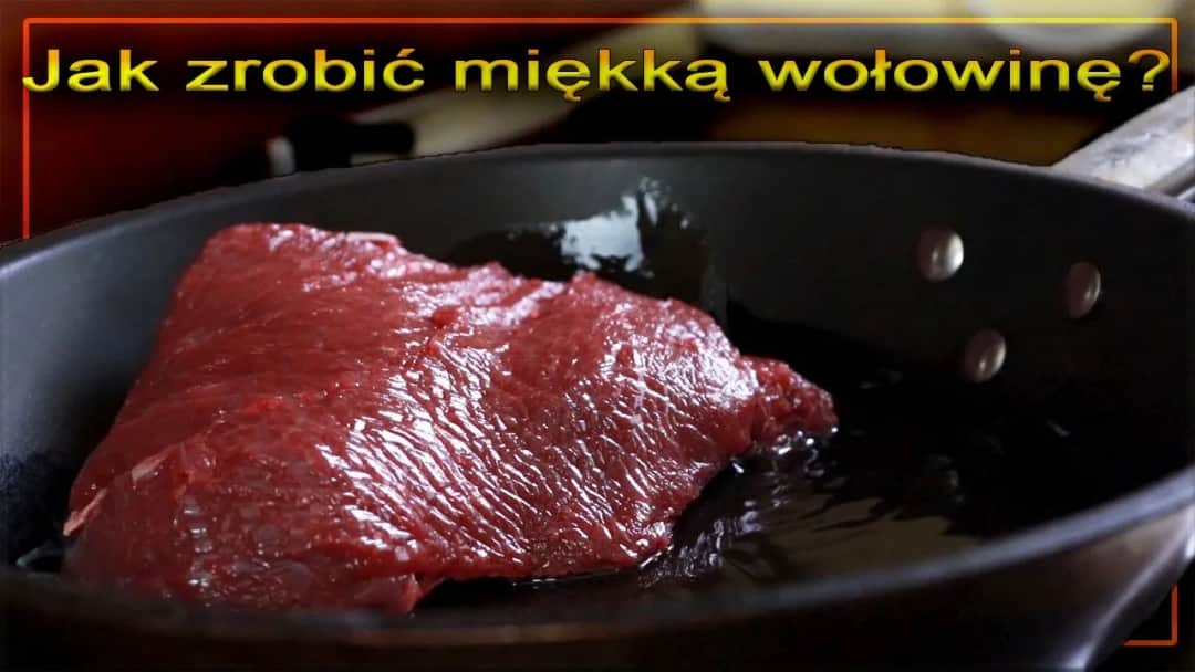 Jak dusić wołowinę, by była miękka: 8 sprawdzonych metod